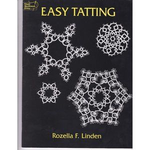 Vintage Needlework Patterns, Dover Series, Easy Tatting by Rozella Linden 1999
